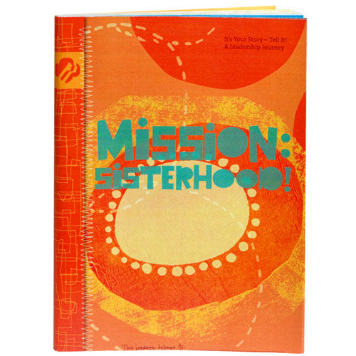Senior Mission: Sisterhood! Journey Book